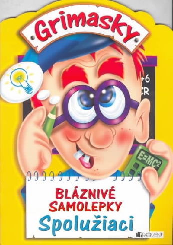 GRIMASKY - BLAZNIVE SAMOLEPKY, SPOLUZIACI