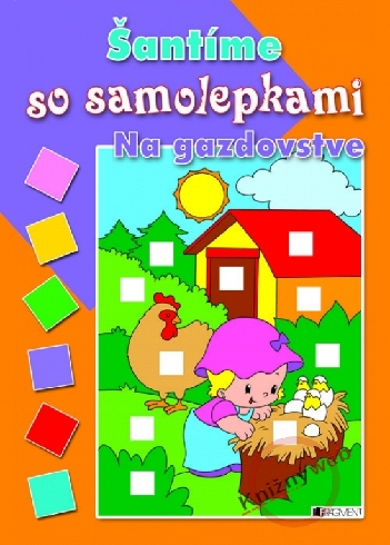SANTIME SO SAMOLEPKAMI - NA GAZDOVSTVE