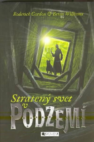 STRATENY SVET V PODZEMI