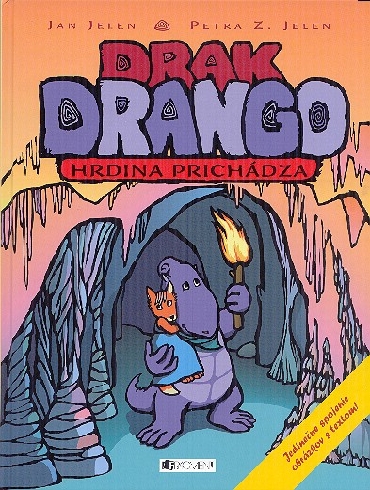 DRAK DRANGO - HRDINA PRICHADZA