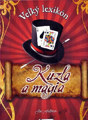 KUZLA A MAGIA - VELKY LEXIKON