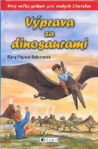 VYPRAVA ZA DINOSAURAMI