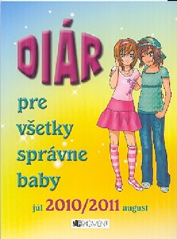 DIAR PRE VSETKY SPRAVNE BABY