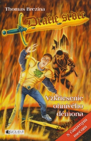 DRACIE SRDCE - VZKRIESENIE OHNIVEHO DEMONA