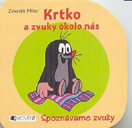 KRTKO A ZVUKY OKOLO NAS