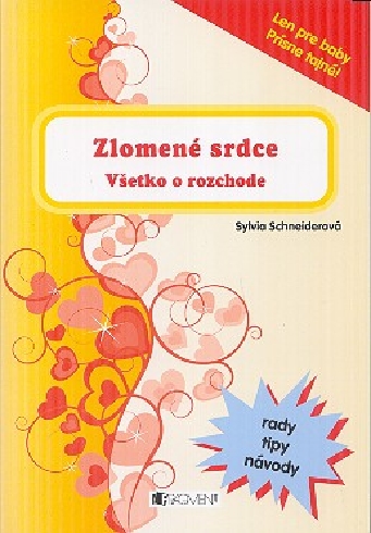 ZLOMENE SRDCE VSETKO O ROZCHODE