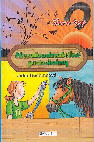 TINA A PONY - NEZABUDNUTELNE PRAZDNINY