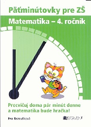 MATEMATIKA - 4. ROCNIK PATMINUTOVKY PRE ZS