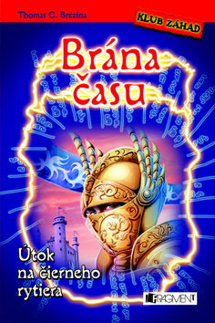 BRANA CASU- UTOK NA CIERNEHO RYTIERA