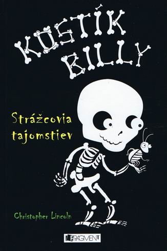 KOSTIK BILLY 1 STRAZCOVIA TAJOMSTIEV