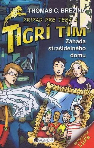 TIGRI TIM ZAHADA STRASIDELNEHO DOMU