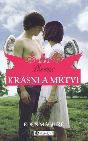 KRASNI A MRTVI 4. PHOENIX