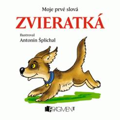 ZVIERATKA MOJE PRVE SLOVA
