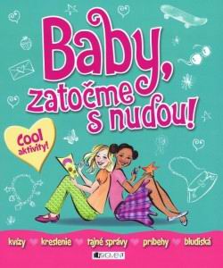 BABY ZATOCME S NUDOU!