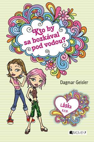 LASKA S.R.O. KTO BY SA BOZKAVAL POD VODOU?