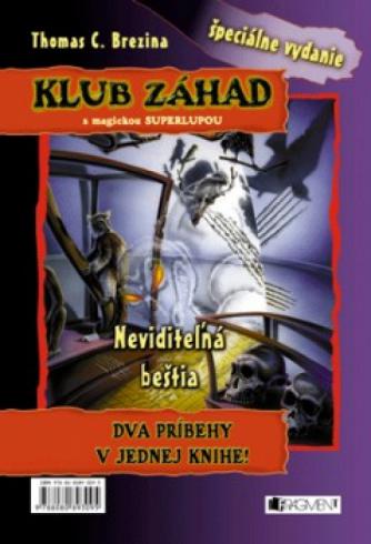 KLUB ZAHAD 2 - NEVIDITELNA BESTIA, DEMON TICHA