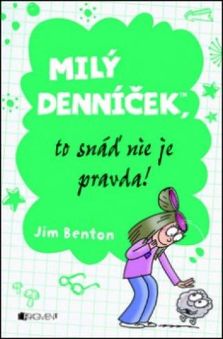 MILY DENNICEK, TO SNAD NIE JE PRAVDA