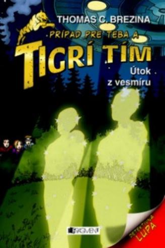 TIGRI TIM - UTOK Z VESMIRU