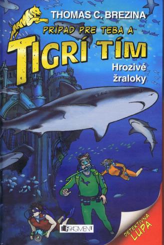 TIGRI TIM - HROZIVE ZRALOKY