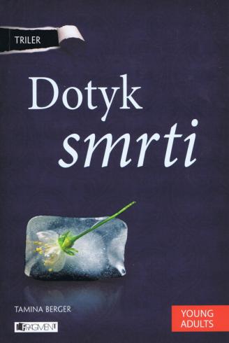 DOTYK SMRTI