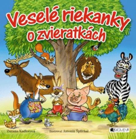 VESELE RIEKANKY O ZVIERATKACH