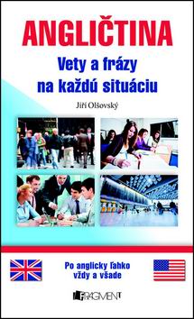 ANGLICTINA VETY A FRAZY NA KAZDU PRILEZITOST