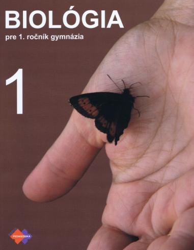 BIOLOGIA 1 PRE 1. ROCNIK GYMNAZIA