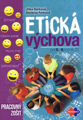 ETICKA VYCHOVA PRE 5.-9. ROCNIK