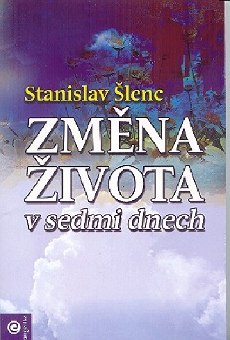ZMENA ZIVOTA V SEDMI DNECH