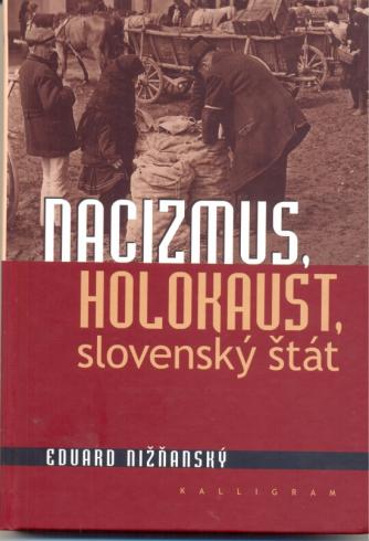 NACIZMUS, HOLOKAUST, SLOVENSKY STAT