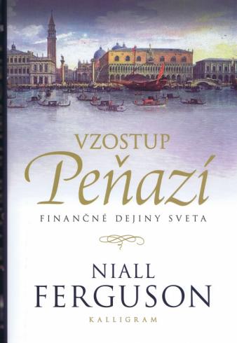 VZOSTUP PENAZI FINANCNE DEJINY SVETA