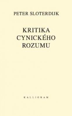 KRITIKA CYNICKEHO ROZUMU
