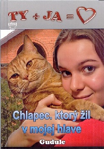 CHLAPEC, KTORY ZIL V MOJEJ HLAVE