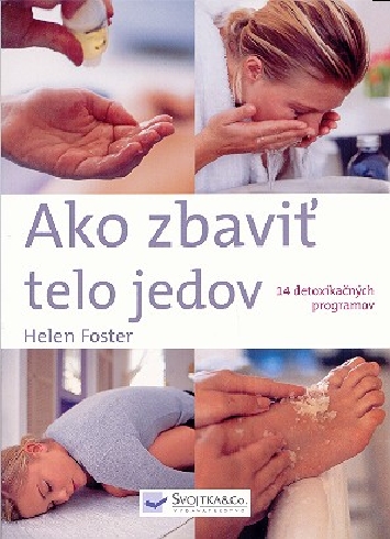 AKO ZBAVIT TELO JEDOV