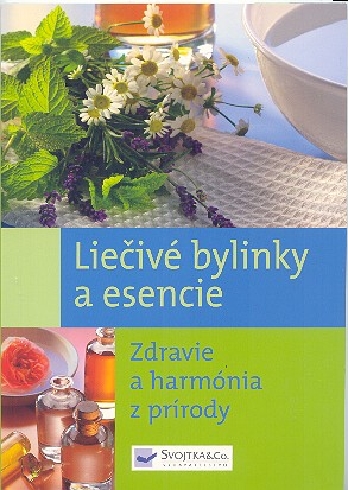 LIECIVE BYLINKY A ESENCIE-ZDRAVIE A HARMONIA Z PRIRODY
