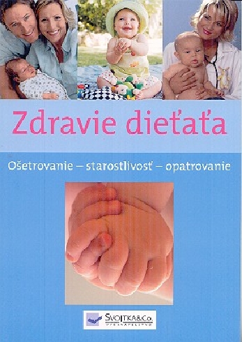 ZDRAVIE DIETATA - OSETROVANIE-STAROSTLIVOST-OPATROVANIE