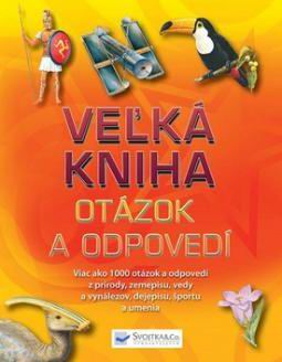 VELKA KNIHA OTAZOK A ODPOVEDI