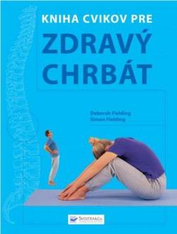 KNIHA CVIKOV PRE ZDRAVY CHRBAT