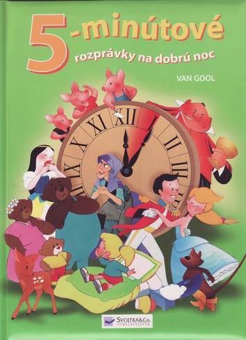 5-MINUTOVE ROZPRAVKY NA DOBRU NOC