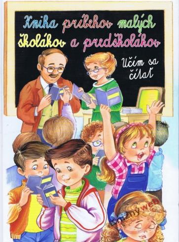 KNIHA PRIBEHOV MALYCH SKOLAKOV A PREDSKOLAKOV