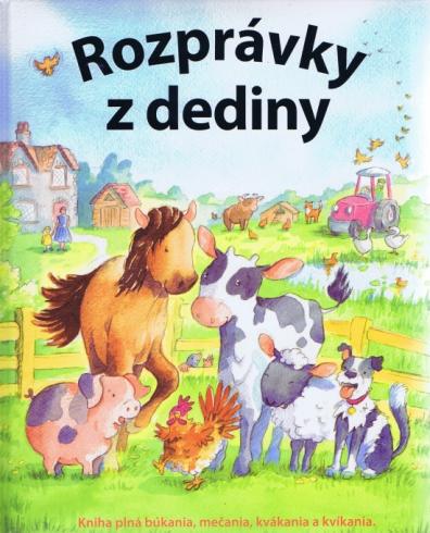 ROZPRAVKY Z DEDINY
