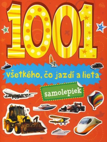 1001 VSETKEHO, CO JAZDI A LIETA