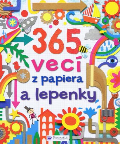 365 VECI Z PAPIERA A LEPENKY