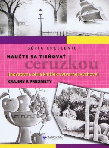 NAUCTE SA TIENOVAT CERUZKOU KRAJINY A PREDMETY