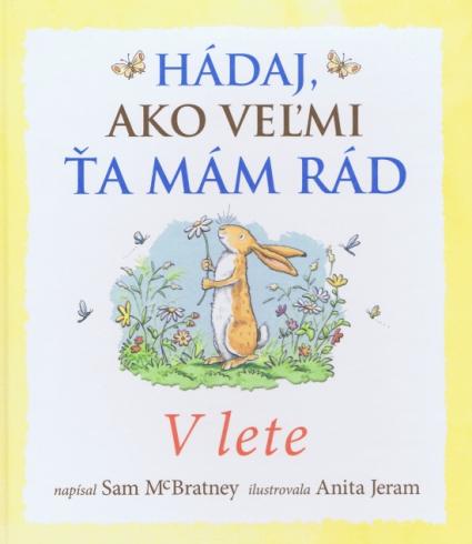 HADAJ, AKO VELMI TA MAM RAD V LETE