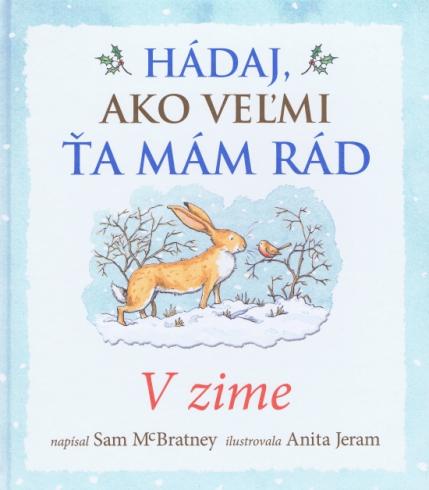 HADAJ, AKO VELMI TA MAM RAD V ZIME