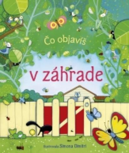 CO OBJAVIS V ZAHRADE