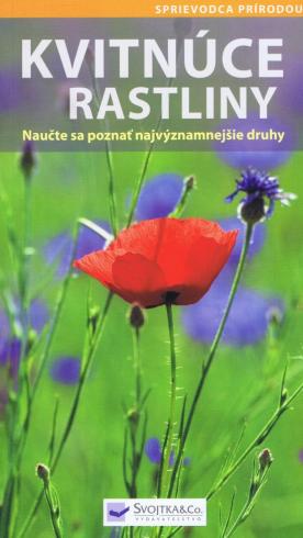 KVITNUCE RASTLINY SPRIEVODCA PRIRODOU