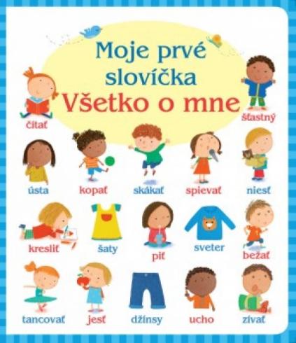 MOJE PRVE SLOVICKA - VSETKO O MNE