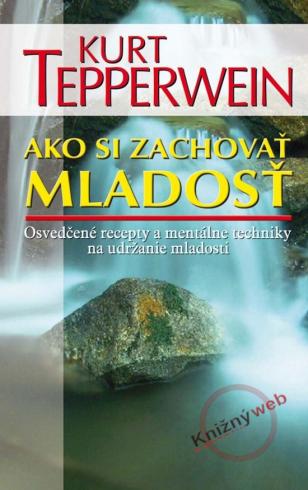 AKO SI ZACHOVAT MLADOST